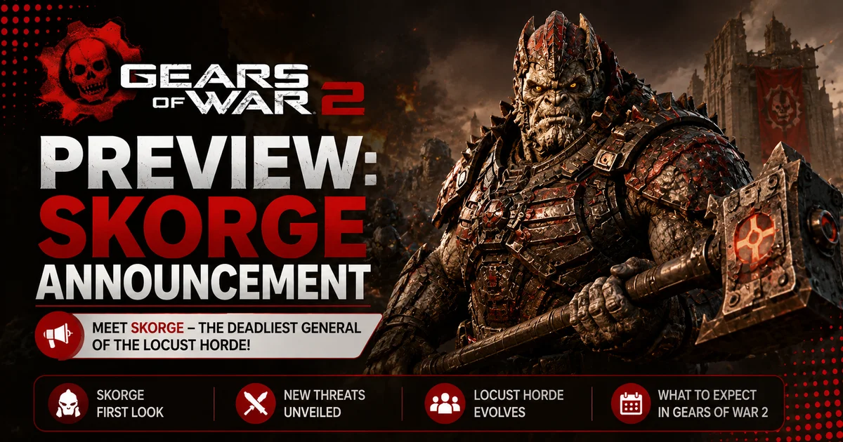 Gears of War 2 Vorschau: Skorge Ankündigung